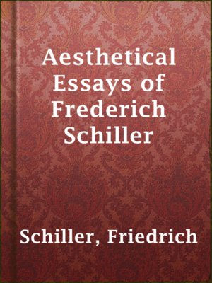 cover image of Aesthetical Essays of Frederich Schiller